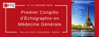 Premier congrès d’échographie en médecine générale, Paris 12-14 janvier 2018