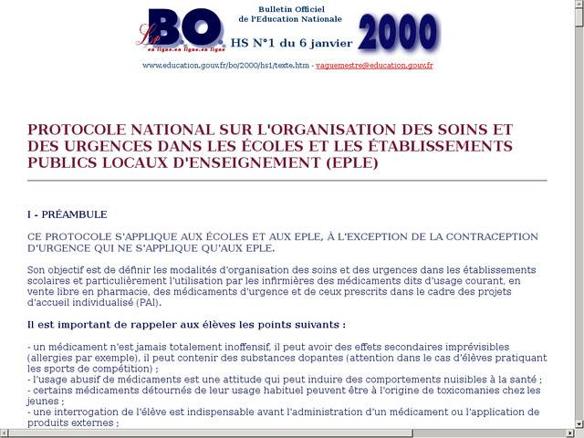 Bulletin officiel de l'education nationale hs n°1 du 6 
janvier - protocole nationale sur l'organisation des 
soins et des urgences dans les écoles et les 
établissements publics locaux d'enseignement (eple)