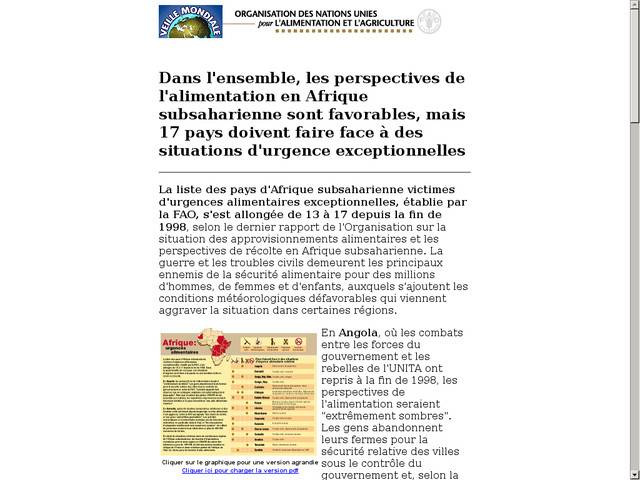Dans l'ensemble, les perspectives de l'alimentation en 
afrique subsaharienne sont favorables, mais 17 pays 
doivent faire face à des situations d'urgence 
exceptionnelles
