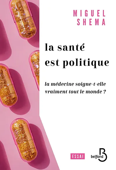 La santé est politique : repenser la médecine face aux discriminations systémiques du monde médical